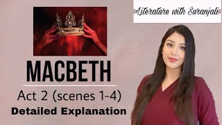 MACBETH ACT 2 I Scenes 14 I Detailed Explanation I William Shakespeare [upl. by Haidebej]