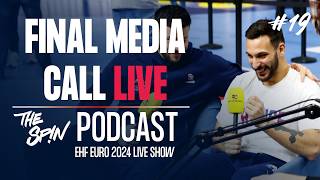 EHF EURO 2024 Live Media Call Podcast  The Spin 19 [upl. by Ahsenre]