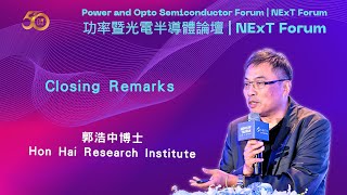 Closing Remarks Dr Hao Chung Kuo  Director of Semiconductor Research Center HHRI [upl. by Salem571]