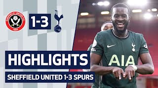 HIGHLIGHTS  SHEFFIELD UNITED 13 SPURS  Ft Tanguy Ndombeles sensational strike [upl. by Farrell]