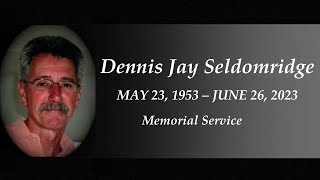 Dennis Seldomridge Memorial Service [upl. by Cogan]