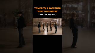 TOP 8 MOST VIEWED TOMORROW X TOGETHER quotFORTY ONE WINKSquot FANCAM kpoptxt FORTYONEWINKS [upl. by Miuqaoj211]