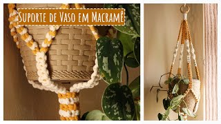 Tutorial Suporte de Vaso em Macramê com 2 Cores [upl. by Ycnuahc]