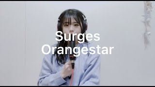 Surges Orangestar cover [upl. by Efron]