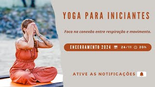 Yoga para iniciantes  Foco na conexão entre respiração e movimento [upl. by Alamap731]