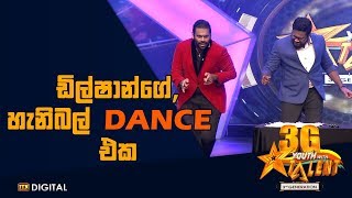 ඩිල්ෂාන්ගේ හැනිබල් DANCE එක  Youth With Talent  3G [upl. by Finzer366]