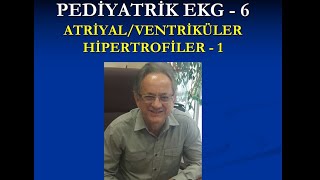 EKG 6 ATRİYUM VE VENTRİKÜL HİPERTROFİLERİ 1 [upl. by Ardnuas]