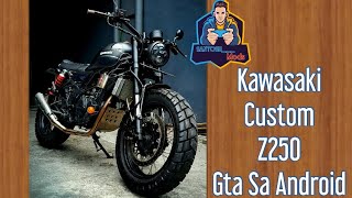 Kawasaki Z250 Custom  Dff Only  Gta Sa Android  Santosh Mods ❤️ [upl. by Ruben]