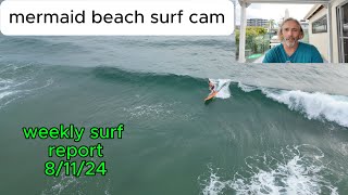 surf report with mermaid beach surf cam [upl. by Marino]