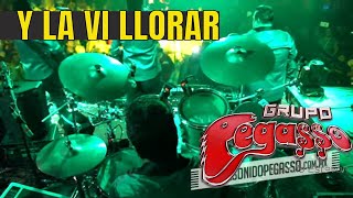 Grupo Pegasso  Y La Vi Llorar canta Ramiro Saldaña [upl. by Hammerskjold]