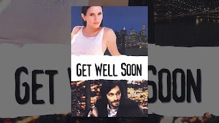 Get Well Soon [upl. by Estele]