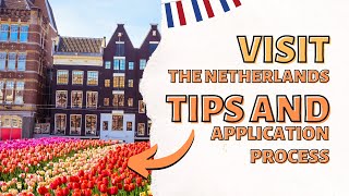 HOW TO APPLY FOR A SCHENGEN VISA TO THE NETHERLANDS TOURISM AND PRIVATE VISITS [upl. by Anihs]