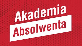 Akademia Absolwenta [upl. by Eedia]