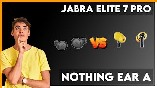 Jabra Elite 7 Pro vs Nothing Ear A Comparison [upl. by Basilius714]