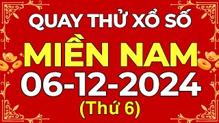 Quay thử XSMN 06122024  Quay thử xổ số miền nam thứ sáu ngày 6 tháng 12 năm 2024 [upl. by Neeluqcaj]