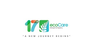 ecoCare Group Company 17th Anniversary [upl. by Folger]