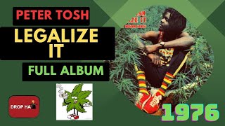 Peter Tosh Legalize It Full Album 1976 [upl. by Rimaa]