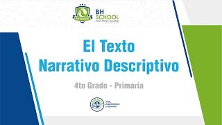 El texto Narrativo descriptivo  4to grado de primaria [upl. by Aerdnek]