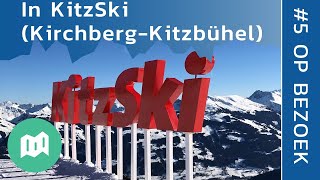 In het skigebied KitzSki Kirchberg  Kitzbühel  Op bezoek 5 [upl. by Egroej]