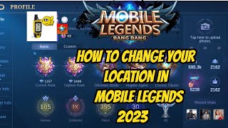 HOW TO CHANGE YOUR LOCATION IN MOBILE LEGENDS 2023 [upl. by Oconnor]