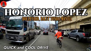 HONORIO LOPEZ BOULEVARD BALUT TONDO DRIVE [upl. by Nairbal]