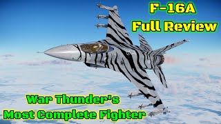 F16A Full Review  Should You Grind For It  The First True Multirole Is Here War Thunder [upl. by Maggi761]