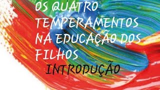 OS QUATRO TEMPERAMENTOS NA EDUCAÇÃO DE FILHOSÍTALO MARSILI  Áudio book [upl. by Keldah]