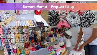 Market prep and attending the Farmers Market  Will I get the set up right  VLOG 47 [upl. by Aloysia]