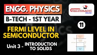 Lec 11  Fermi Level in Semiconductor  Engineering Physics BTech 1st Year [upl. by Kalle]