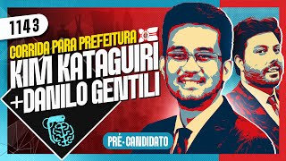 ELEIÇÕES SP KIM KATAGUIRI DANILO GENTILI  Inteligência Ltda Podcast 1143 [upl. by Sullivan12]