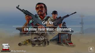 GTA Online Trailer Music — Gunrunning [upl. by Isadore]