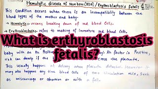 What is erythroblastosis fetalis or what is hemolytic disease of newbornbrief explanation [upl. by Selry]