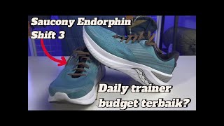 Saucony Endorphin Shift 3  Indonesian Review sepatu daily trainer budget terbaik [upl. by Ellennoj]