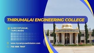 Thirumalai Engineering College  Kanchipuram  Engineering Colleges in Tamil Nadu [upl. by Ehsom]