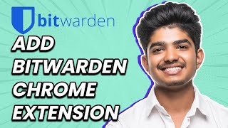 How To Add Bitwarden Extension in Chrome EASY [upl. by Lurleen]