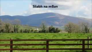 Sliabh na mBan Slievenamon [upl. by Okika254]