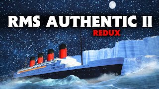 SFM Ocean Liners The Sinking of the RMS Authentic II  REDUX [upl. by Ermine]