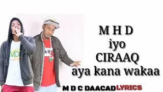 MHD Wadani iyo Ciraaq Hees cusub 2019 by studio caliciif [upl. by Waylon358]