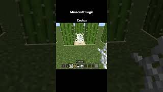 Minecraft Logic Cactus video shorts ytshorts viravideo minecraft funny [upl. by Iredale]