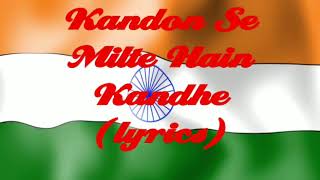 Kandho se milte hain kandhe lyrics [upl. by Aleakim]