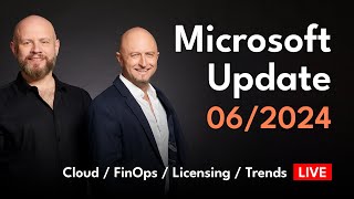 Open AI Azure Maps  June 2024 Microsoft Licensing and Cloud Update [upl. by Ji]