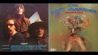 Soft Machine  Hibou Anemone And Bear MRatledgeRWyatt – 1969 [upl. by Adnamas878]