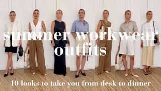 SUMMER WORKWEAR OUTFITS 2024  SUMMER LOOKS TO TAKE YOU FROM DESK TO DINNER  SMARTCASUAL [upl. by Moorefield]