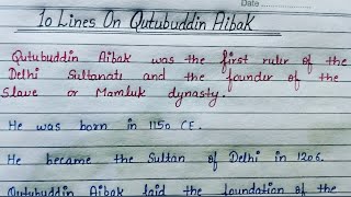 Qutubuddin Aibak Biography  10 lines on Qutubuddin Aibak  Write an Essay on Qutubuddin Aibak [upl. by Aelgna745]