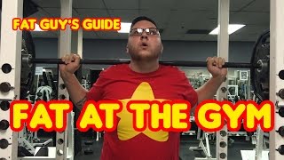 Being Fat at the Gym  Fat Guys Guide [upl. by Anitnegra]