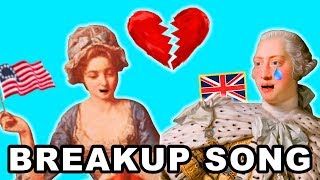 A Colony I Used to OWN Breakup Song  America VS Britain  Somebody That I Used to Know Parody Gotye [upl. by Hamal153]