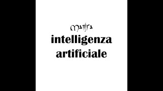 intelligenza artificiale [upl. by Rifkin]