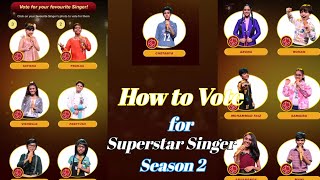 How to Vote for Superstar Singer Season 2  How to vote for Superstar Singer 2 2022 [upl. by Etteyafal123]