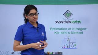 Class 11th – Quantitative Analysis  Nitrogen Kjeldahl’s Method  I  Tutorials Point [upl. by Anitsahs]