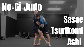 NoGi Sasae Tsurokomi Ashi Takedowns for Jiu Jitsu bjj [upl. by Kinemod]